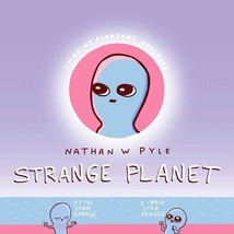 Strange Planet Ser.: Strange Planet by Nathan W. Pyle (2019, Hardcover) - $6.77