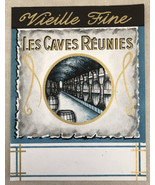 Vtg Vieille Fine Les Caves Reunies Wine Label - £757.14 GBP