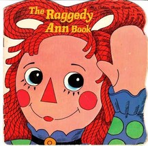 BOOK The Raggedy Ann Book - $8.00