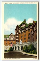 Hotel Roanoke Building Front Entrance Roanoke Virginia Postcard Linen Unused VA - £10.25 GBP