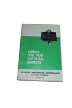 Georgia Civil War Historical Markers Book Historical Commission Atlanta 54701 - £15.82 GBP
