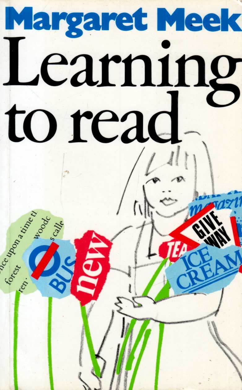Learning to Read by Margaret Meek / 1986 Reading Teachers/Homeschooling - $1.13