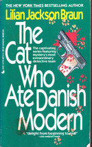 The Cat Who Ate Danish Modern by Lilian Jackson Braun - $3.50