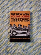 New York Young Lords and the Struggle for Liberation, Paperback by Wanzer-ser... - £21.02 GBP