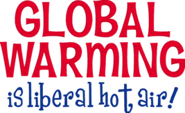 Political Embroidered Shirt - GLOBAL WARMING is liberal hot air! - £17.50 GBP