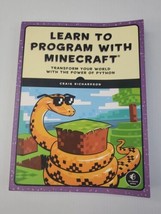 Learn to Program with Minecraft: Transform Your World with the Power of ... - $10.58