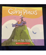 Going Places by Peter H. Reynolds and Paul A. Reynolds (2014, Picture Book) - £7.49 GBP