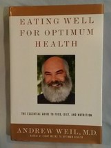 Eating Well for Optimum Health The Essential Guide to Food, Diet, and Nutrition - £21.07 GBP