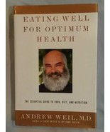 Eating Well for Optimum Health The Essential Guide to Food, Diet, and Nu... - $36.69 CAD