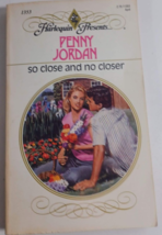 so close and no closer by penny jordan harlequin novel fiction paperback good - £4.74 GBP
