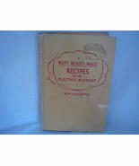 MARY MEADE&#39;S MAGIC RECIPES for the ELECTRIC BLENDER 1956 EDITION by RUTH... - €7,13 EUR