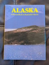 Alaska: A Picture Book To Remember Her By By Rh Value Publishing Hardcover 1986 - £30.32 GBP