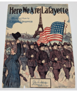 Here We Are Lafayette World War 1 Sheet Music WWI Patriotic Pfeiffer 191... - $29.69