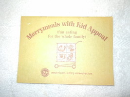 Vintage Merrymeals With Kids Appeal American Dairy Recipe Booklet   - $3.99