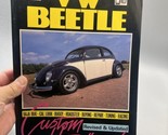 VW Beetle: Custom Handbook - Paperback By Seume, Keith - GOOD - $18.80