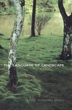 Language of Landscape [Paperback] Spirn, Professor Anne Whiston and Spir... - $16.65