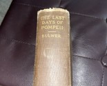 Last Days Of Pompeii by Edward Lytton Antique book 1902 - $14.85