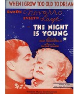 1935 Sheet Music WHEN I GROW TOO OLD TO DREAM - $9.99