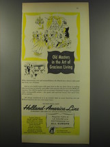 1956 Holland-America Line Cruise Ad - Old Masters in the Art of Gracious Living - £14.44 GBP
