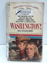 Washington! (Wagons West, No 9) Ross, Dana Fuller - £2.34 GBP