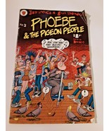 Phoebe &amp; the Pigeon People. Jay Lynch &amp; Gary Whitney. Vol 1, No 2 - £11.59 GBP