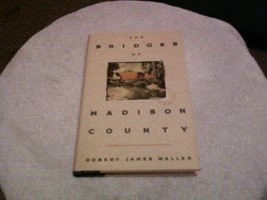 The Bridges of Madison County by Robert James Waller (1992, Hardcover) - $15.00