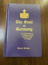 The Soul Of Germany : A Unique History Of Germans … Richard Odorfer - SIGNED - £39.52 GBP