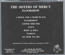 The Sisters Of Mercy - Floorshow  ( Swingin&#39; Pig ) ( Live at Fenders Ballroom .  - £17.98 GBP