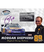AUTOGRAPHED 2013 Morgan Shepherd #89 NASCAR Nationwide Series 8X10 Drive... - £39.34 GBP