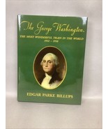 The George Washington The Most Wonderful Train in The World 1932-1950 - ... - $752.67 MXN