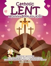 Catholic Lent Activity Book for Kids: Christian Activities with Stations... - $6.99