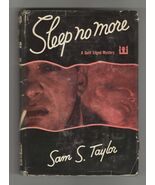 Sam S. Taylor SLEEP NO MORE First edition 1949 Mystery Los Angeles Detec... - $22.49