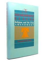 Leonard W. Levy The Establishment Clause Religion And The First Amendment 1st Ed - £40.57 GBP