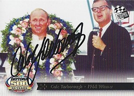 AUTOGRAPHED Cale Yarborough 2007 Press Pass Racing Daytona 50 Years (196... - £46.89 GBP