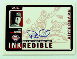 1999 Upper Deck Inkredible Retro - Pat Burrell #PB - Autographed Card - £6.79 GBP