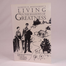 Living In The Shadow Of Greatness A Self Guided Lincoln Sites Tour Paper... - $19.74