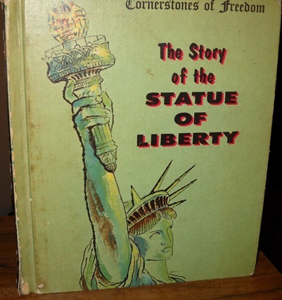 The Story Of The Statue of Liberty (Cornerstones of Freedom) Natlie Mill... - $5.00