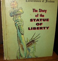 The Story Of The Statue of Liberty (Cornerstones of Freedom) Natlie Miller 1965 - £3.99 GBP