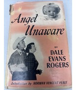 Angel Unaware - Dale Evans Rogers Hardcover 24th Printing *Rips to Cover* - £8.88 GBP