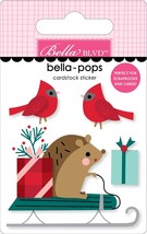 Merry Little Christmas Bella-Pops 3D Stickers-Oh What Fun BB2837 - $16.82