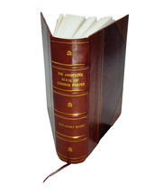 The Annotated Book of Common Prayer: An Historical, Ritual, and  [Leather Bound] - £144.77 GBP