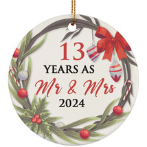 13 Years As Mr &amp; Mrs 2024 Ornament 13th Anniversary Wreath Christmas Gift Decor - £12.45 GBP