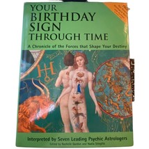 Your Birth Sign Through Time 2002 First Edition Dust Cover Hard Back Atria Books - £7.88 GBP