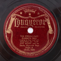Roy Acuff - The Streamlined Cannon Ball / Weary River - 10&quot; 78 rpm Conq. 9434 - £11.38 GBP