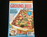Centennial Magazine Ground Beef Recipes- 100 + Budget Friendly Meals - $12.00