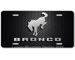 Ford Bronco Text Inspired Art Gray on Mesh FLAT Aluminum Novelty License... - $17.99