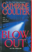 Blow Out: An FBI Thriller by Catherine Coulter / 2005 Jove Paperback - £0.90 GBP