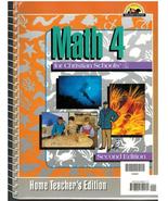 Math 4 for Christian Schools BJU Press Home Teacher Guide 2nd Edition - $12.75