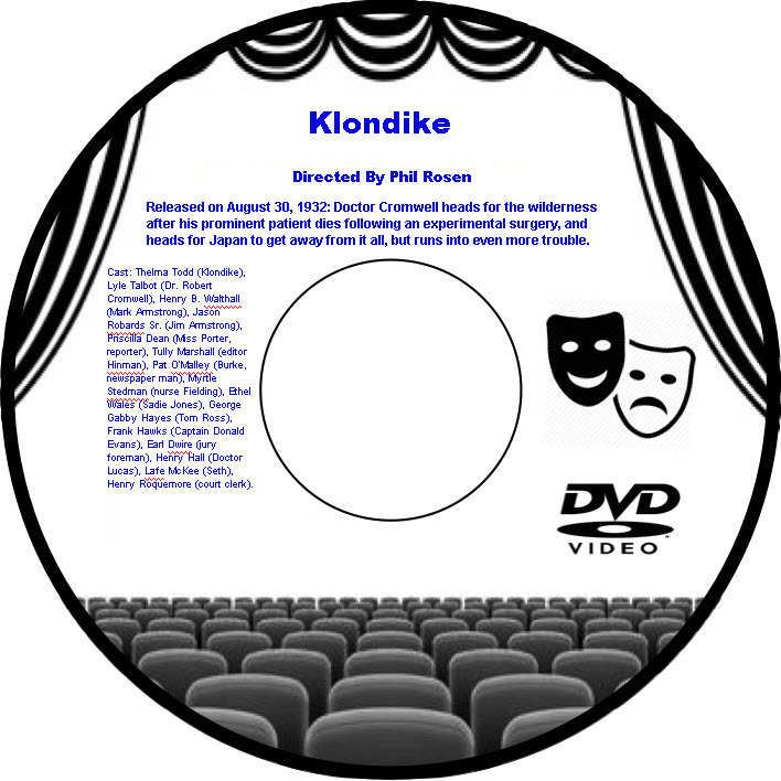 Klondike 1932 DVD Film Drama Phil Rosen Thelma Todd Lyle Talbot Henry B. Walthal