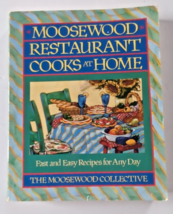 Moosewood Restaurant Cooks at Home: Fast and Easy Recipes for Any Day - GOOD - £4.73 GBP